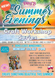 Summer Evening workshops
