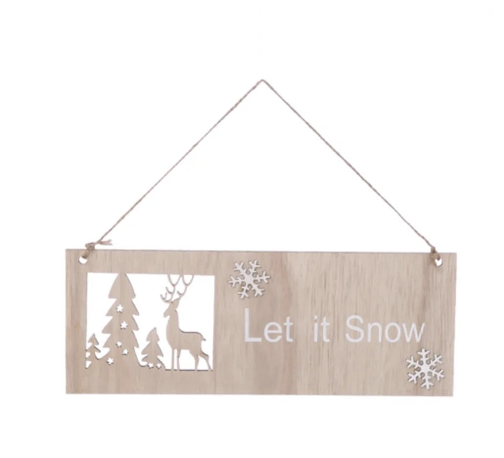 Wooden “let it snow” sign